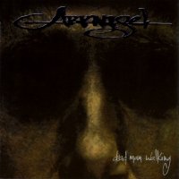 Arkangel - Dead Man Walking (1999)