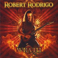 Robert Rodrigo - Wrath (2012)