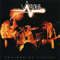 Vardis - The World\'s Insane (1981)