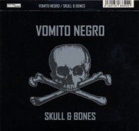 Vomito Negro - Skull and Bones ( 2 CD ) (2010)