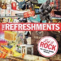 The Refreshments - You Cant Beat: A Chuck Berry Song (2013)