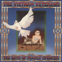 The Vietnam Veterans - The Days Of Pearly Spencer (1988)