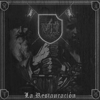 VII Batallón De La Muerte - La Restauración (2008)