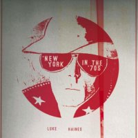 Luke Haines - New York In The \'70s (2014)