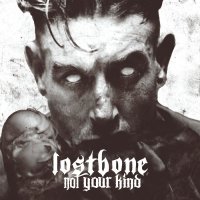 Lostbone - Not Your Kind (2014)