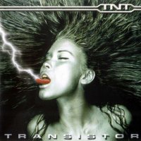 TNT - Transistor (1999)