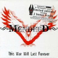 Mendeed - This War Will Last Forever (Limited Edition) (2006)  Lossless