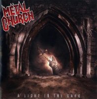 Metal Church - A Light In The Dark (2006)