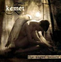 Kemet - The Night Before (2003)