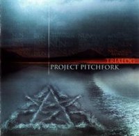 Project Pitchfork - Trialog (2002)