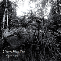 Cherry.Sieg.Die - Quiet Valley (EP) (2015)