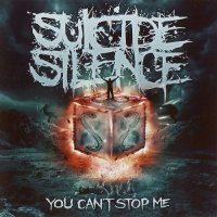 Suicide Silence - You Can\'t Stop Me (2014)  Lossless