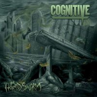 Cognitive - The Horrid Swarm (2012)