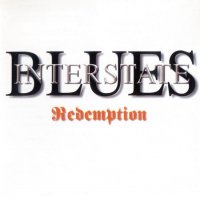 Interstate Blues - Redemption (2007)  Lossless