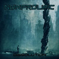 Nonprolific - Dissolution (2011)