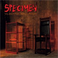 Specimen - Electric Ballroom (2008)