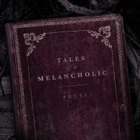 Pryti - Tales Of A Melancholic (2015)