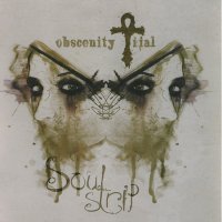 Obscenity Trial - Soulstrip (2009)