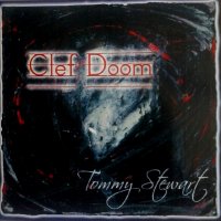 Tommy Stewart - Clef Doom (2015)