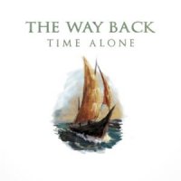 The Way Back - Time Alone (2012)