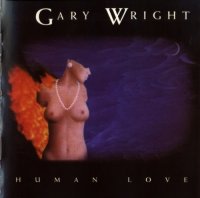 Gary Wright - Human Love (2007 Reissue) (1999)