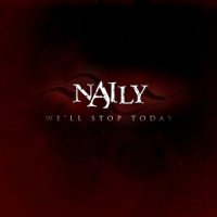 Naily - We\'ll Stop Today (2012)