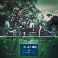 Graveyard - Hisingen Blues (2011)
