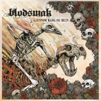 Blodsmak - Gjennom Marg Og Bein (2016)