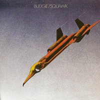 Budgie - Squawk [Remaster 2004] (1972)