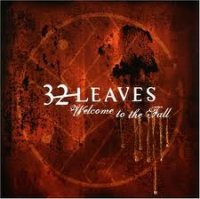 32 Leaves - Welcome To The Fall (2005)