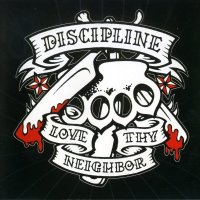 Discipline - Love Thy Neighbor (2000)