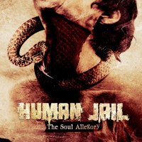 Human Jail - The Soul Allegory (2011)