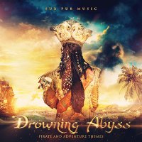 Sub Pub Music - Drowning Abyss (2015)